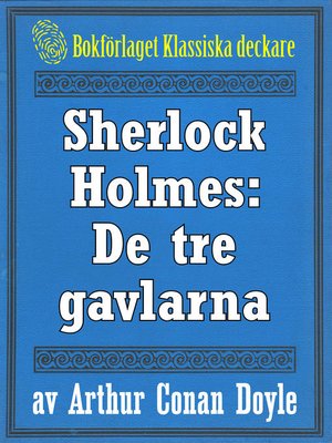 cover image of Sherlock Holmes: Äventyret med de tre gavlarna
